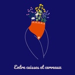 Logo of the podcast Entre cuisses et cerveaux Podcast Entre cuisses et cerveaux