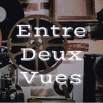 Logo of the podcast Entre Deux Vues Podcast Entre Deux Vues