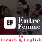 Logo of the podcast Entre Femme Podcast Entre Femme