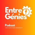 Logo of the podcast Entre Génies Podcast Entre Génies