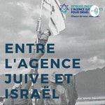 Logo of the podcast Entre l'Agence Juive et ISRAEL Podcast Entre l'Agence Juive et ISRAEL