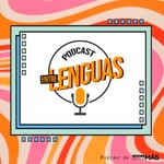 Podcast Entre Lenguas
