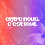 Logo of the podcast Entre nous, c'est tout. Podcast Entre nous, c'est tout.