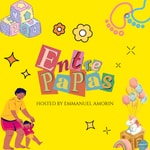 Logo of the podcast ENTRE PAPAS Podcast ENTRE PAPAS