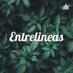 Logo of the podcast Entrelineas Podcast Entrelineas