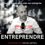 Logo of the podcast ENTREPRENDRE Podcast ENTREPRENDRE