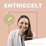 ENTRIEGELT - Der inspirierende Business Talk für Selbstständige