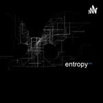 Logo of the podcast Entropy And The Arrow Of Time (Not In Detail In This One) Podcast Entropy And The Arrow Of Time (Not In Detail In This One)