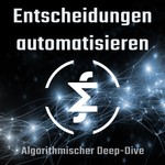Logo of the podcast Entscheidungen automatisieren Podcast Entscheidungen automatisieren