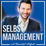 Podcast Entscheidungsmacher Club mit Ben Ahlfeld | Inspirierende Gespräche für besseres Selbst-Management