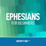 Logo of the podcast Ephesians for Beginners — Bible Study with Mike Mazzalongo Podcast Ephesians for Beginners — Bible Study with Mike Mazzalongo