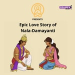 Logo of the podcast Epic love story of Nala & Damyanti Podcast Epic love story of Nala & Damyanti