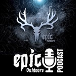 Epic Outdoors Podcast Podcast Epic Outdoors Podcast