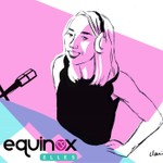 Equinox Elles: histoires de femmes, de parcours, de vies à Barcelone Podcast Equinox Elles: histoires de femmes, de parcours, de vies à Barcelone