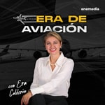 Logo of the podcast Era de Aviación Podcast Era de Aviación