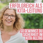 Logo of the podcast Erfolgreich als Kita-Leitung Podcast Erfolgreich als Kita-Leitung