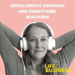Logo of the podcast Erfolgreich Gründen und profitabel Wachsen Podcast Erfolgreich Gründen und profitabel Wachsen