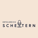 Logo of the podcast Erfolgreich scheitern Podcast Erfolgreich scheitern