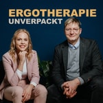Ergotherapie unverpackt Podcast Ergotherapie unverpackt