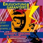 Logo of the podcast Erleuchtung garantiert! Mit Qigong, Kungfu und King Kong Podcast Erleuchtung garantiert! Mit Qigong, Kungfu und King Kong