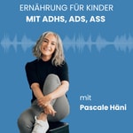 Ernährung für Kinder mit ADHS, ADS, ASS Ernährung für Kinder mit ADHS, ADS, ASS