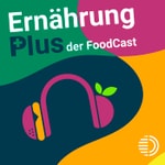 Logo of the podcast Ernährung Plus – Der FoodCast Podcast Ernährung Plus – Der FoodCast
