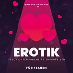 Logo of the podcast Erotikgeschichten und heiße Traumreisen für Frauen Podcast Erotikgeschichten und heiße Traumreisen für Frauen
