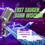 Erst saugen, dann wischen - Turbo-Tipps für deinen Haushalt Podcast Erst saugen, dann wischen - Turbo-Tipps für deinen Haushalt