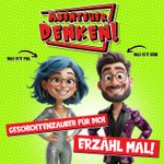 Logo of the podcast Erzähl mal! – Helden & Geschichten – Abenteuer Denken! Podcast Erzähl mal! – Helden & Geschichten – Abenteuer Denken!