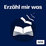 Logo of the podcast Erzähl mir was Podcast Erzähl mir was
