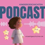 Logo of the podcast Erzählgeschichten - Der KINDERGESCHICHTEN Podcast Podcast Erzählgeschichten - Der KINDERGESCHICHTEN Podcast