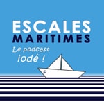 Logo of the podcast ESCALES MARITIMES - Le podcast iodé ! Podcast ESCALES MARITIMES - Le podcast iodé !