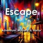 Logo of the podcast Escape - Thrilling and Suspenseful Stories from Adventure to Mystery to Horror Podcast Escape - Thrilling and Suspenseful Stories from Adventure to Mystery to Horror