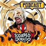 Logo of the podcast Escorpión Dorado "El Podcast Chingón " Podcast Escorpión Dorado "El Podcast Chingón "
