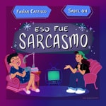 Logo of the podcast Eso Fue Sarcasmo 