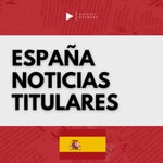 Logo of the podcast España Noticias Titulares Podcast España Noticias Titulares