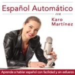 Logo of the podcast Español Automático Podcast Podcast Español Automático Podcast