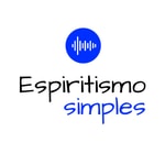 Logo of the podcast Espiritismo Simples Podcast Espiritismo Simples