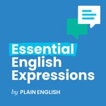 Essential English Expressions Podcast Essential English Expressions