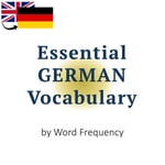 Logo of the podcast Essential German Vocabulary by Word Frequency Podcast Essential German Vocabulary by Word Frequency