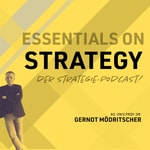 Logo of the podcast Essentials on Strategy - Der Strategie-Podcast! Podcast Essentials on Strategy - Der Strategie-Podcast!