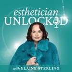 Logo of the podcast Esthetician Unlocked Podcast Esthetician Unlocked