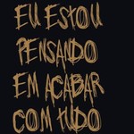Logo of the podcast Estou pensando em acabar com tudo Podcast Estou pensando em acabar com tudo