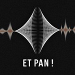 Logo of the podcast ET PAN ! Podcast ET PAN !