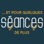 Logo of the podcast Et pour quelques séances de plus Podcast Et pour quelques séances de plus