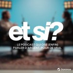 Logo of the podcast Et Si ? Podcast Et Si ?