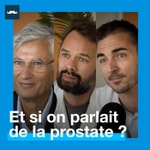 Et si on parlait de la prostate ?