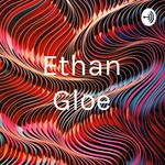 Logo of the podcast Ethan Gloe Podcast Ethan Gloe