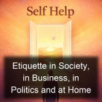 Logo of the podcast Etiquette in Society, in Business, in Politics and at Home Podcast Etiquette in Society, in Business, in Politics and at Home