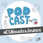 EtNousLesJeunes Podcast EtNousLesJeunes